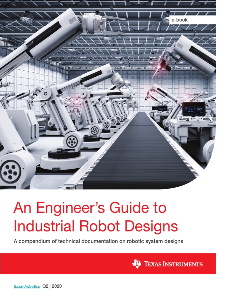 An Engineer's Guide To Industrial Robot Designs: E-Book | PDF | Robot ...