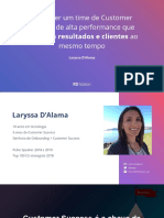 (RD Summit 2019) Laryssa D'Alama - Como Ter Um Time de Customer Success de Alta Performance Que Olha para Resultados e Clientes Ao Mesmo Tempo PDF