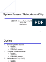 System Busses / Networks-on-Chip: EECE 579 - Advanced Topics in VLSI Design Spring 2009 Brad Quinton