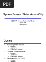 System Busses / Networks-on-Chip: EECE 579 - Advanced Topics in VLSI Design Spring 2009 Brad Quinton