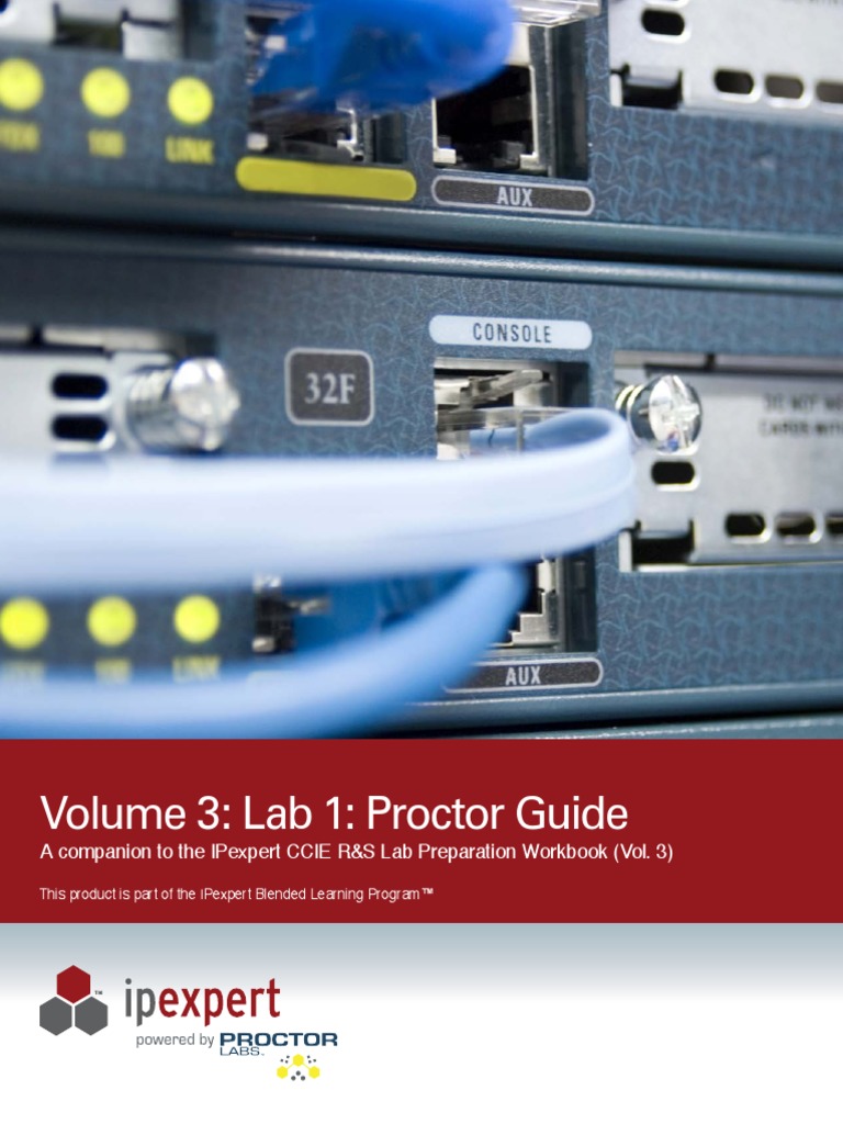 IPexpert CCUE Routing & Switching Volume 3 Lab 1 Proctor Guide | PDF ...