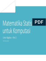 Matematika Statistik Untuk Komputasi: Linier Algebra - Part 2