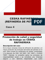 CESKA RAFINERSKA (REFINERÍA DE PETRÓLEO) Caso 4