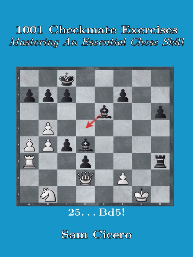 1001 Checkmate Exercises Mastering Essential Skill Traditional Games Games Of Mental Skill
