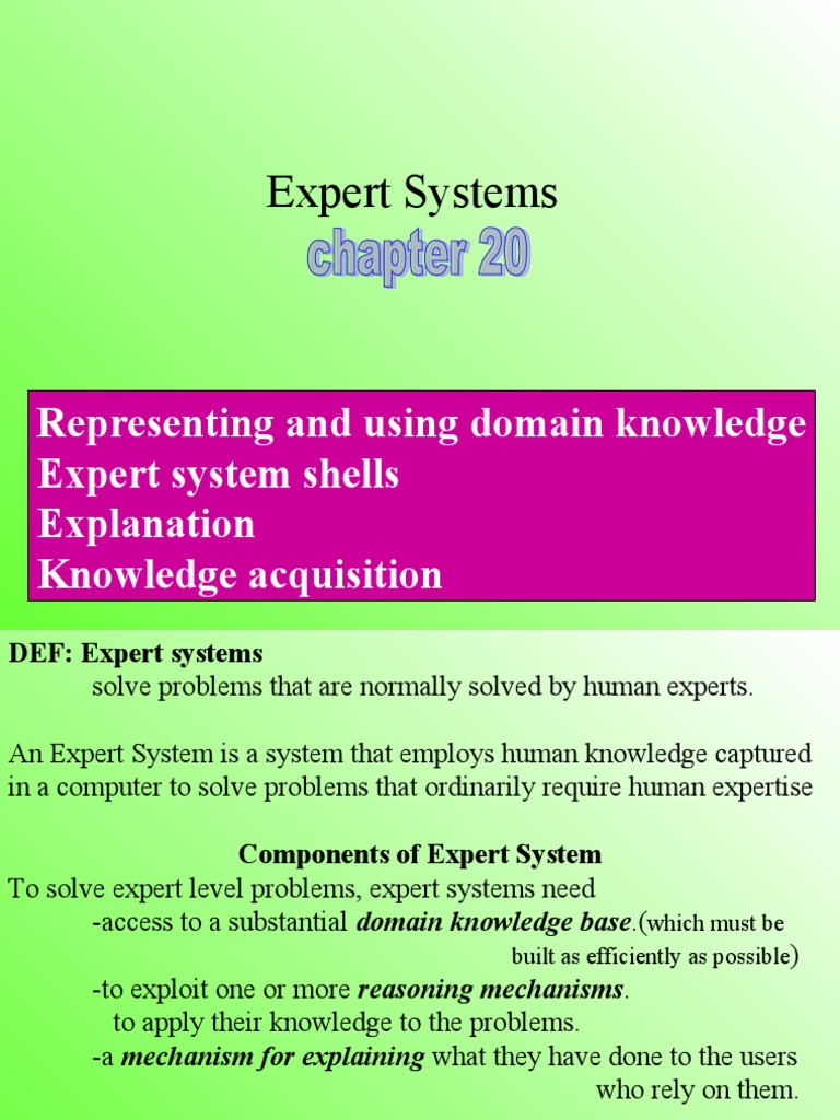 Expert Systems: Representing and Using Domain Knowledge Expert System ...