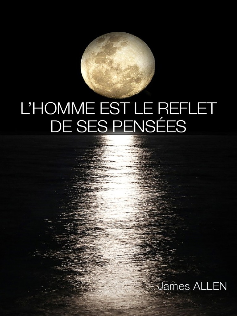 L'Homme, Reflet de Ses Pensées | PDF | Bonheur | Mal