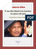 Biografia de Hugo Chavez y Un Dia America Latina Se Puso de Pie PDF