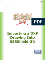 Importing A DXF Drawing Into Sesshield-3D