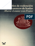 Símbolos de Redencion en Los Cuentos de Hadas - Marie-Louise Von Franz