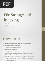 File Storage and Indexing: Lesson 13 Cs 3200 Kathleen Durant PHD