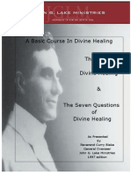 A Basic Course in Divine Healing The Basics of Divine Healing & The Seven Questions of Divine Healing