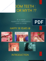 Wisdom Teeth: Fact or Myth ??: Dr. Ali Waqar Resident Fcps - Ii Orthodontics Ucmd Uol Lahore