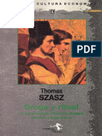 Drogas y Ritual. La Persecución Ritual de Drogas, Adictos e Inductores