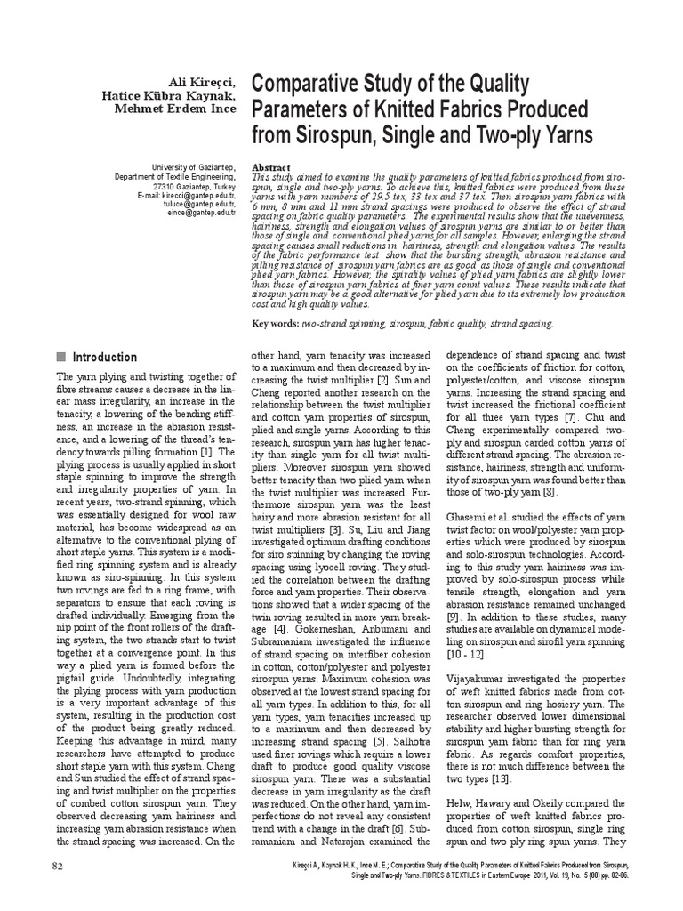 Comparative Study of The Quality Parameters of Knitted Fabrics Produced From Sirospun, Single