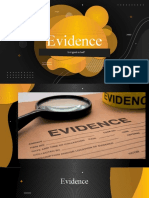 Evidence: Is It Good or Bad?