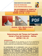 Determinación del tiempo de fraguado inicial y final de cemento siguiendo la norma ASTM C 191