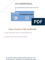 First Conditional: - They Are Used To Express Possible Future Results When One Event Depends On The Other