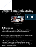 Leading and Influencing: "Example Is Not The Main Thing in Influencing Others - It Is The Only Thing."