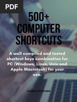 500 Computer Shortcuts A Well Compiled And Tested Shortcut Keys Combination For Pc Windows Linux Unix And Apple Macintosh For Your Use Pdf Keyboard Shortcut Icon Computing