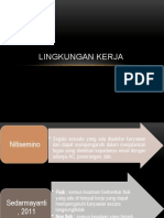 Lingkungan Kerja + Pencahayaan