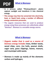 What Is Biomass: - in A Process Called "Photosynthesis", Plants