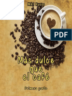 Mas Dulce Que El Cafe 1 - Miki Russo PDF