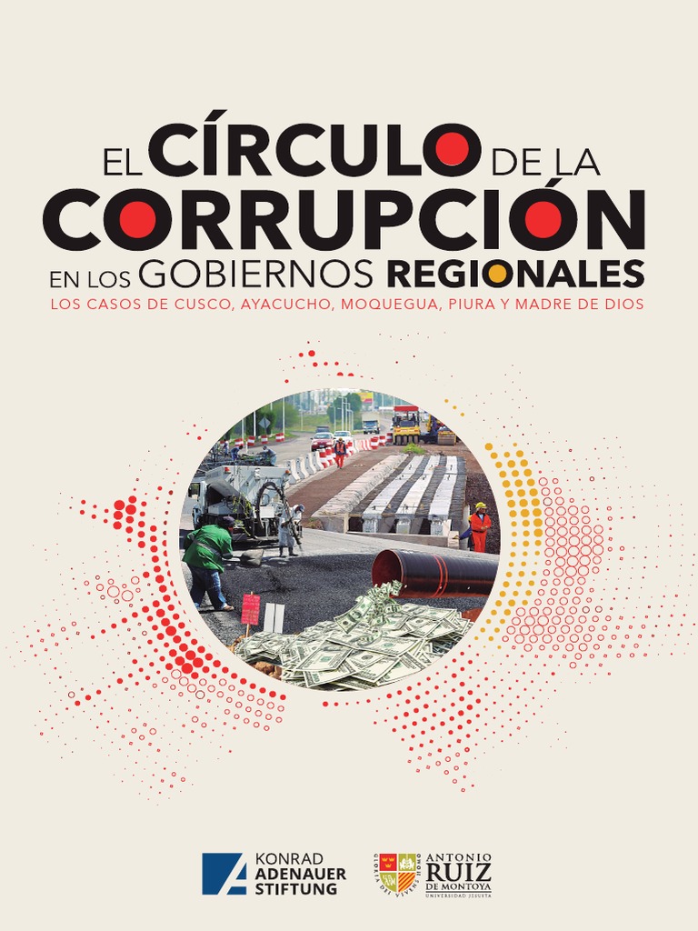 El Círculo De La Corrupción En Los Gobiernos Regionales Pdf Pdf
