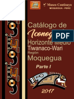 Iconografía. Catálogo de. Horizonte Medio. Tiwanaco-Wari. Parte I. Museo Contisuyo MOQUEGUA - PERÚ. Región Moquegua GOBIERNO REGIONAL MOQUEGUA