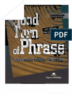 A Good Turn of Phrase - Advance Idiom Practice by James Milton, Virginia Evans PDF
