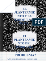 El Planteamiento y La Formulacion Del Problema