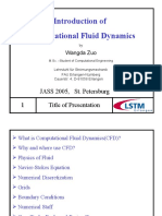 Introduction of Computational Fluid Dynamics: 11 JASS 2005, St. Petersburg Title of Presentation