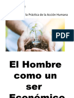 La Economía y La Práctica de La Acción Humana