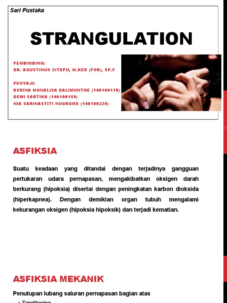 Perbedaan Strangulasi dan Asfiksia | PDF | Kesehatan Holistik | Sains ...
