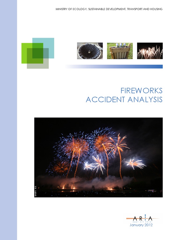 Fireworks Accident Analysis Report | PDF | Fireworks | Pyrotechnics