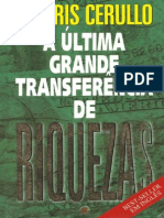 A Última Grande Transferência de Riquezas 