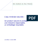 L'eau Minérale Naturelle: Un Produit Naturel Et Protégé, Une Industrie Responsable, Un Emballage Recyclable