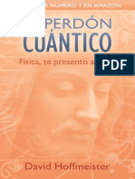 El_Perdon_Cuantico_-_Fisica_te_presento_a_Jesus_-_David_Hoffmeister.pdf