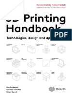 The 3D Printing Handbook - Technologies, Design and Applications