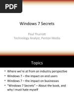 Windows 7 Secrets: Paul Thurrott Technology Analyst, Penton Media