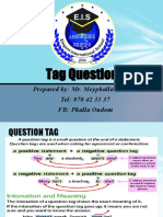 Tag Question: Prepared By: Mr. Meyphalla Oudom Tel: 070 42 33 37 FB: Phalla Oudom