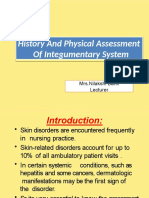 History and Physical Assessment of Integumentary System: Mrs - Nilakshi Barik Lecturer
