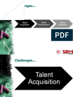 Challenges : Talent Acquisition Talent Development Talent Retention