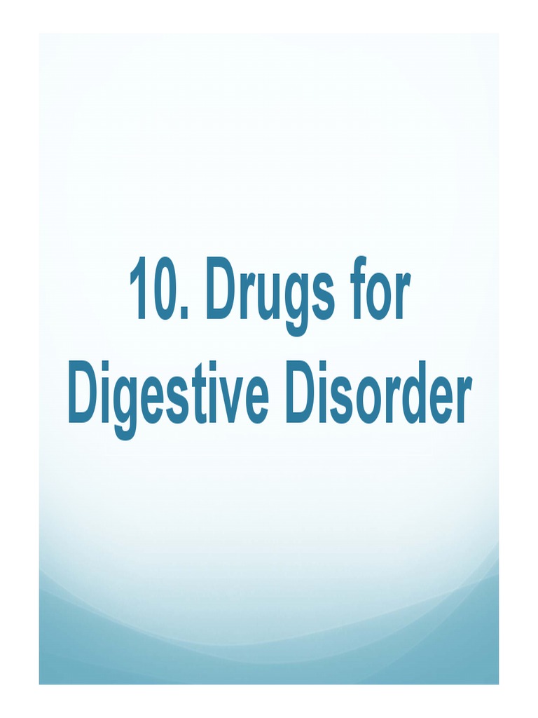 Classification, Signs, Symptoms and Treatment of Common Digestive