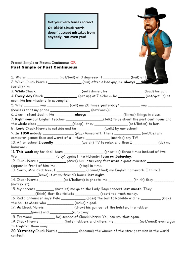 Or Else Get Your Verb Tenses Correct ! Chuck Norris Doesn't Accept