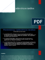 Fenómenos Cadavéricos Tardíos Destructores