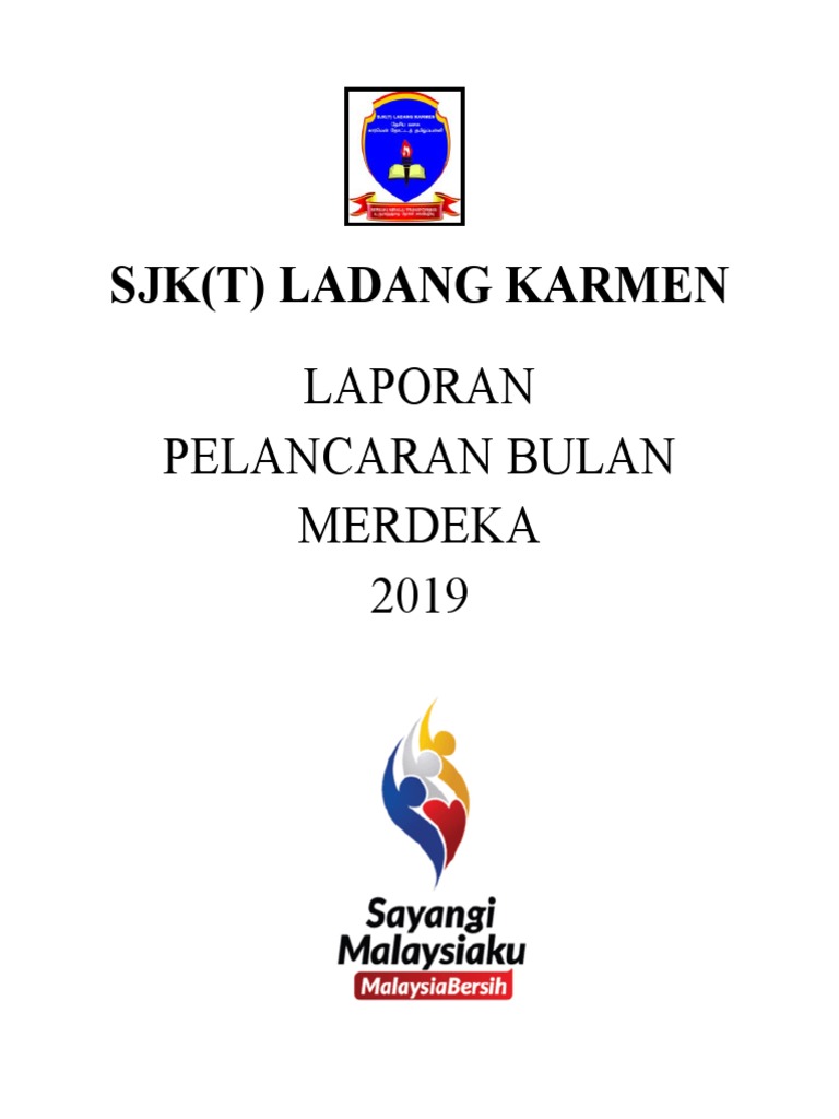 Laporan Pelancaran Bulan Merdeka Sjk Ta Ladang Karmen