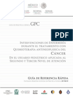 Intervenciones de Enfermería Durante El Tratamiento Con Quimioterapia Antineoplásica Del Cáncer en El Usuario Pediátrico Aplicada Al Segundo y Tercer Nivel de Atención