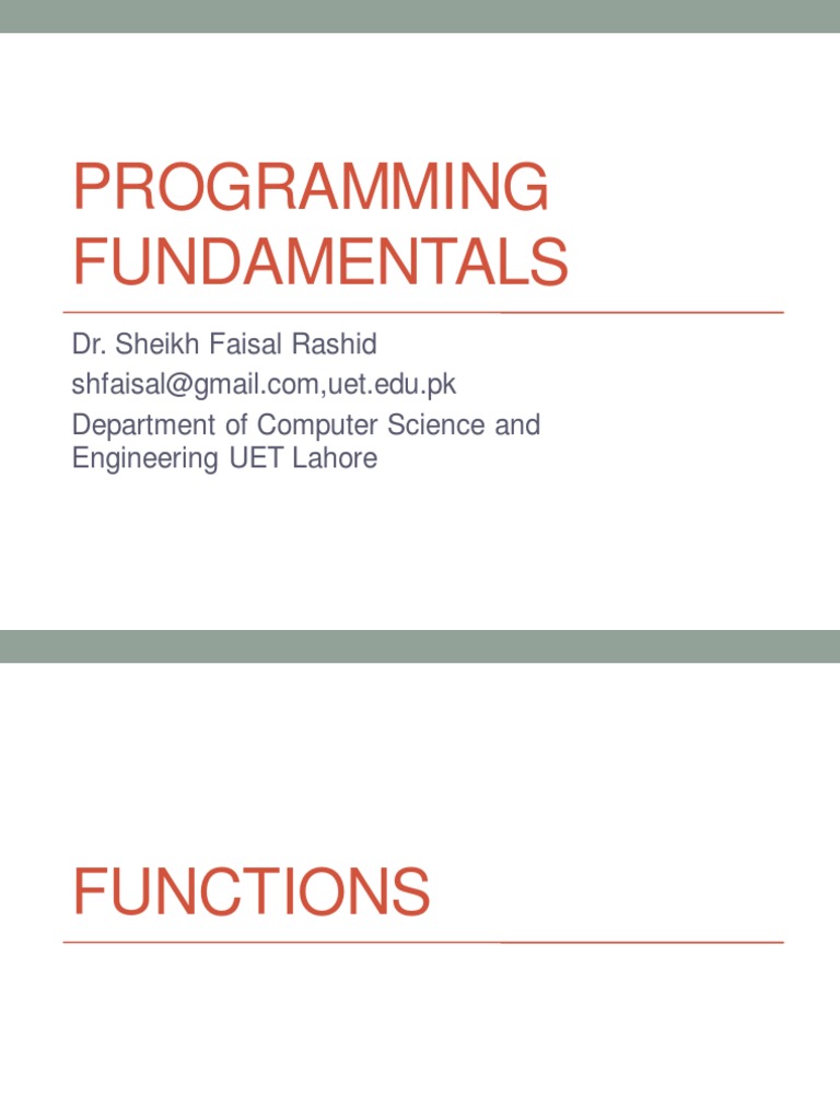 Programming Fundamentals: Dr. Sheikh Faisal Rashid Department of ...