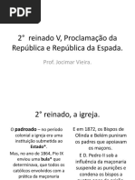 2°  reinado V, Proclamação da República