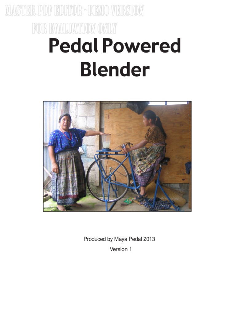 Pedal Powered Blender Produced by Maya Pedal 2013 PDF Blender